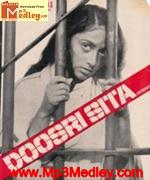 Doosri Sita 1974 song download